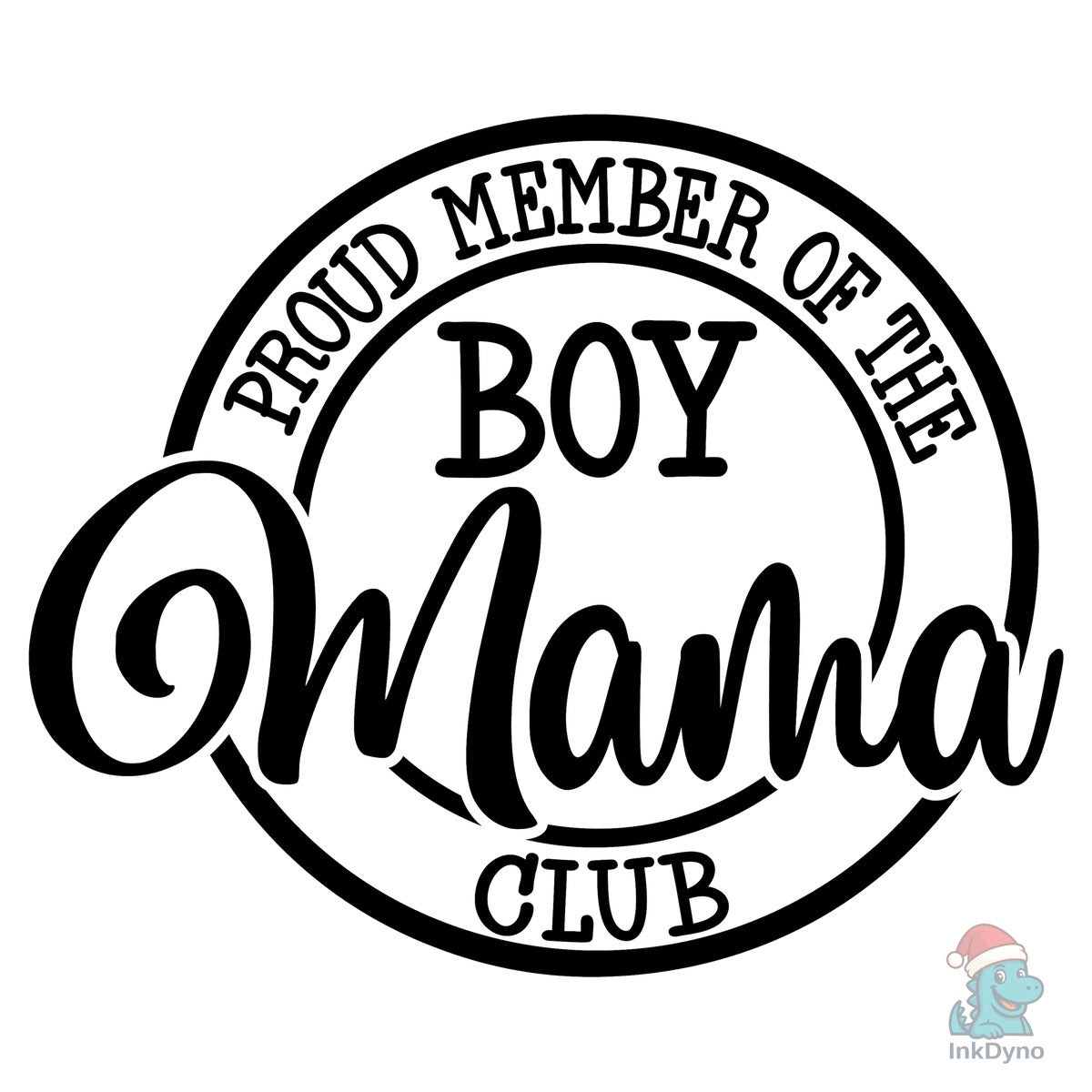 Proud Member Boy Mom Club