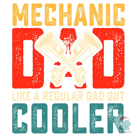 Mechanic Dad Father's Day T-Shirt Design - DTF Transfer