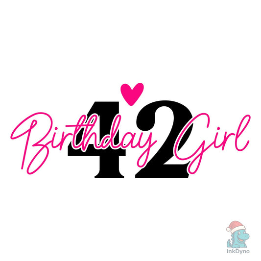 42 Birthday Girl - DTF Transfer