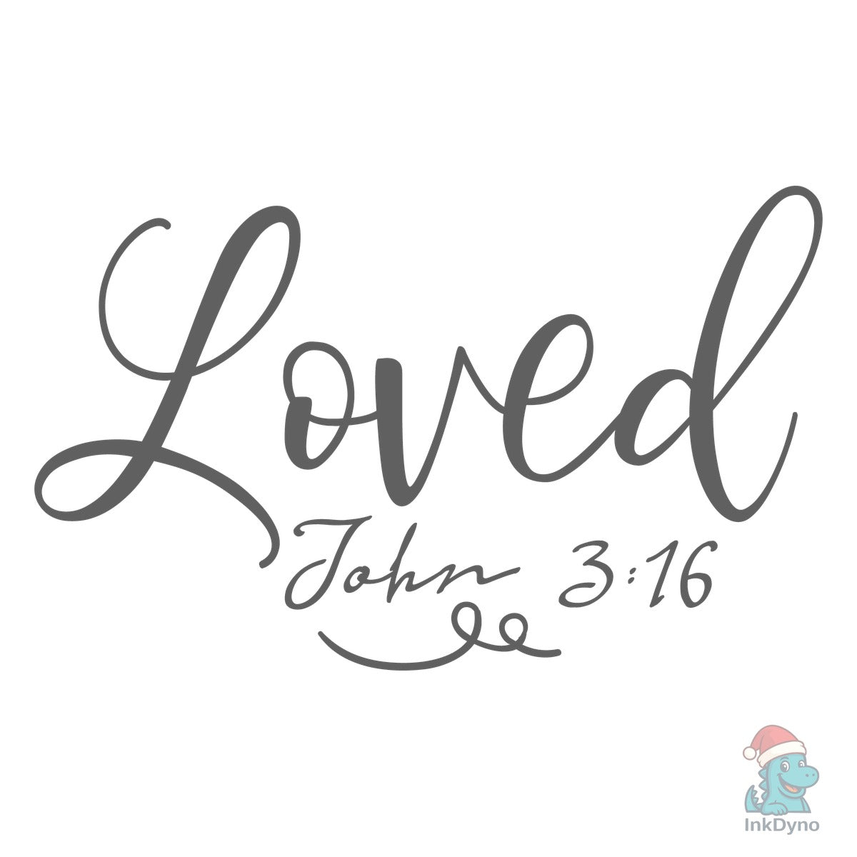 Loved John 3:16 Christian Shirt