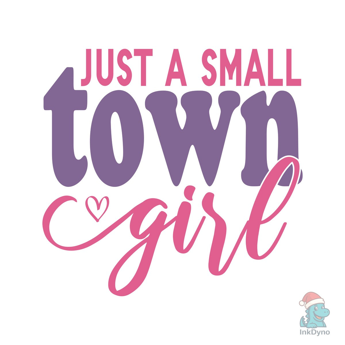 Just a Small Town Girl Women Em