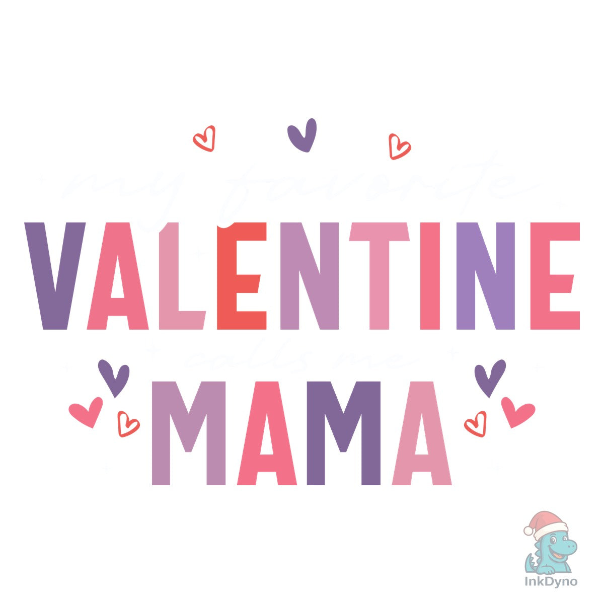 Mama Valentine Day Love Mama Heart Mom