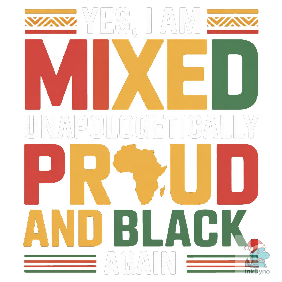 Yes I Am Mixed with Black Unapologe