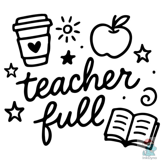 Teacher Full Teacher - DTF Transfer