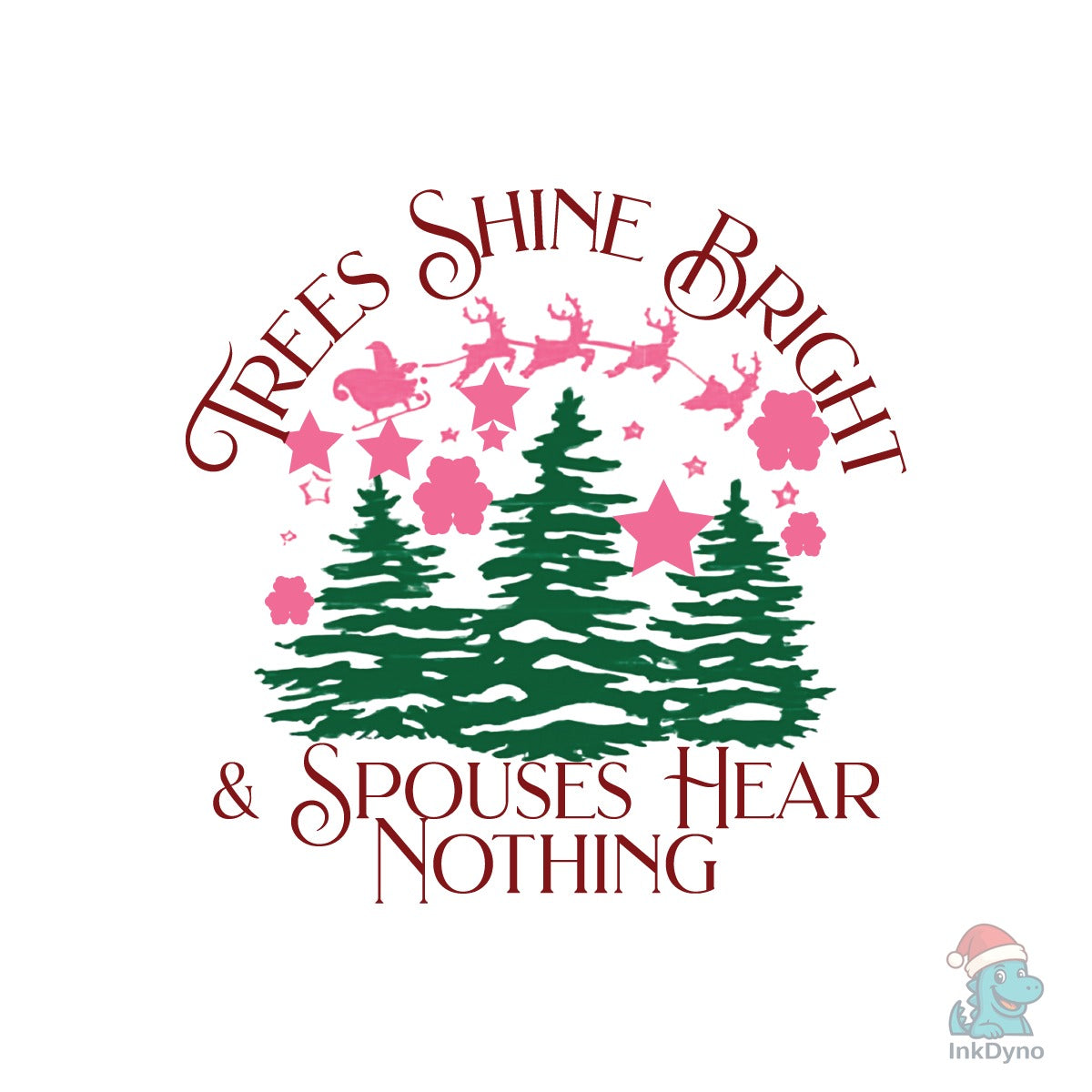 Trees Shine Bright Spouses Hear Nothing!
