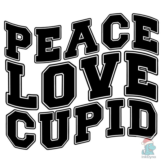 Peace Love Cupid - DTF Transfer
