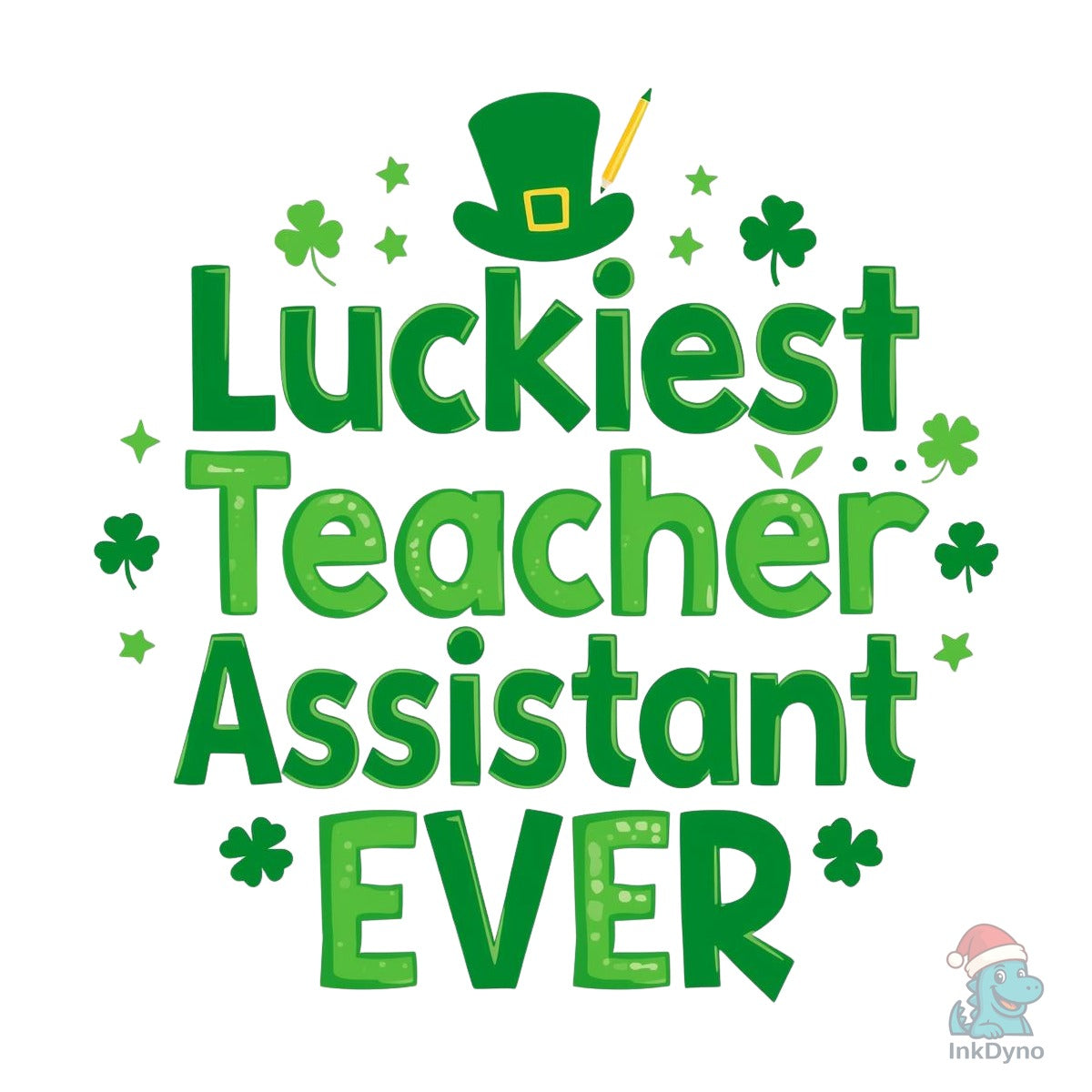 Luckiest Teacher Assistant Ever