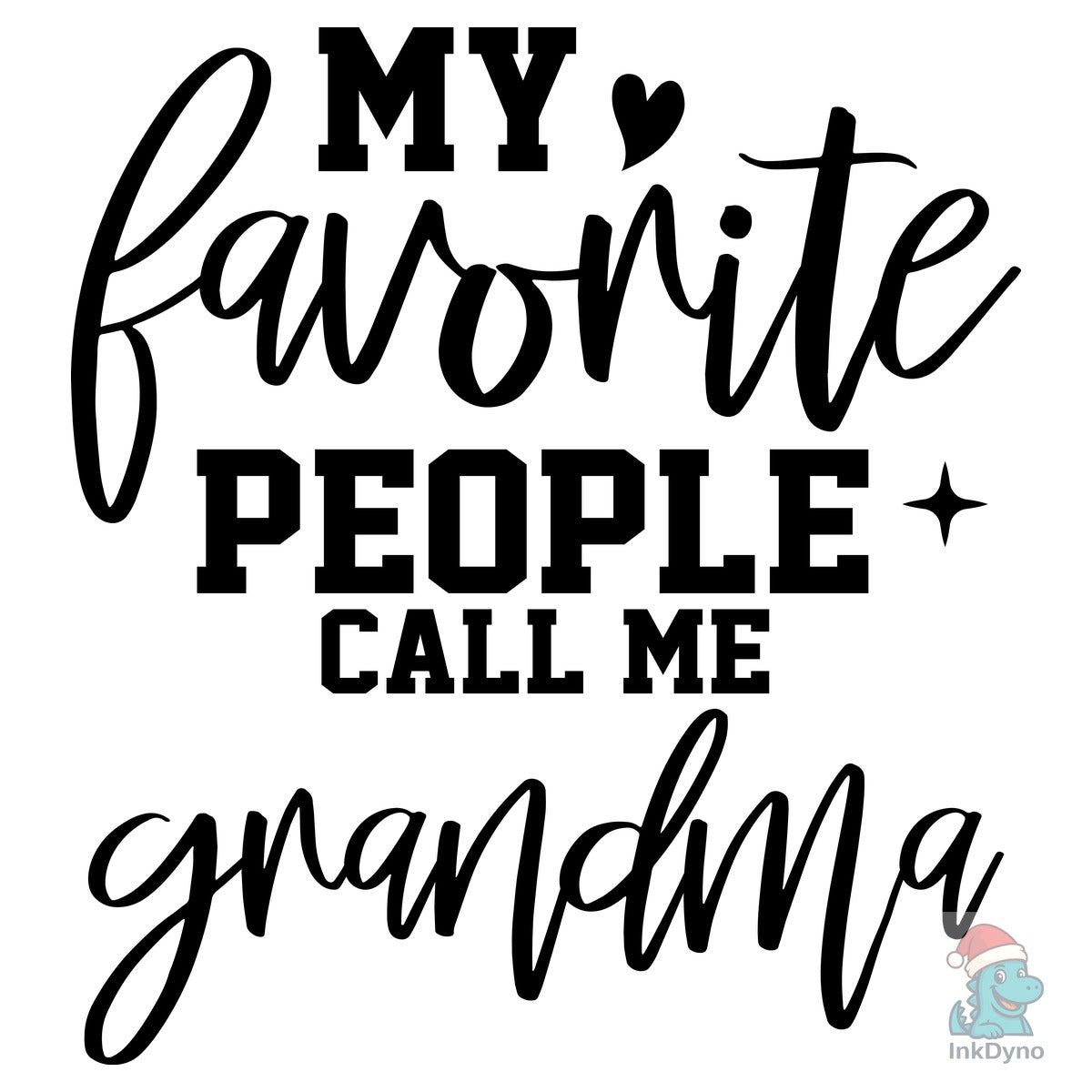 My Favorite People Call Me Mom Bundl