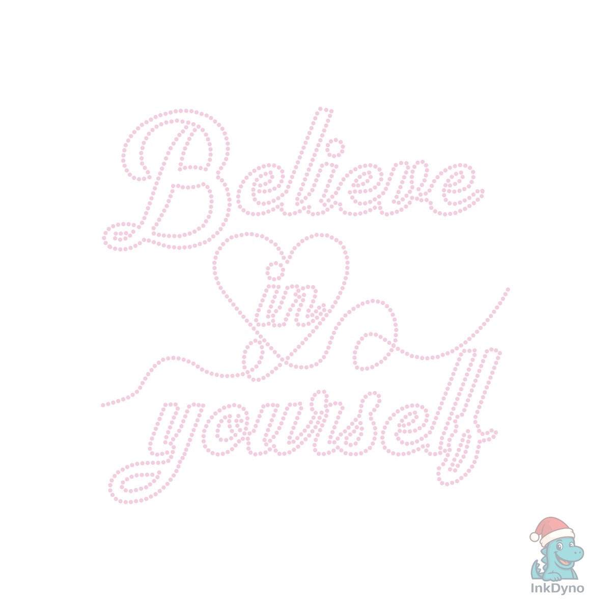 Believe in Yourself Rhinestone Quote