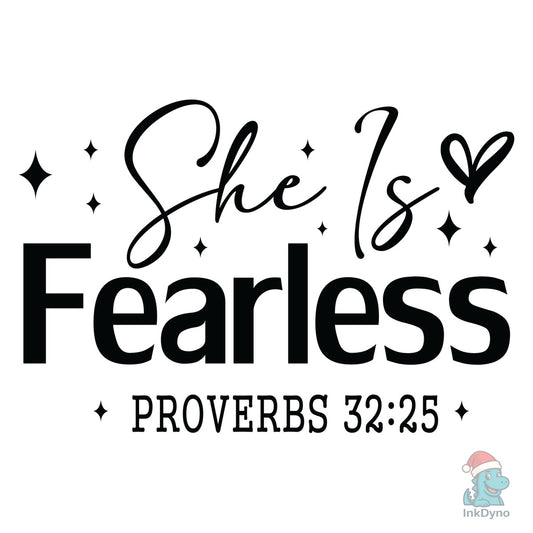 She is Fearless - Christian T-Shirt - DTF Transfer