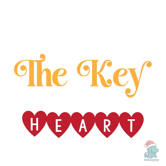 You Hold the Key to My Heart - DTF Transfer