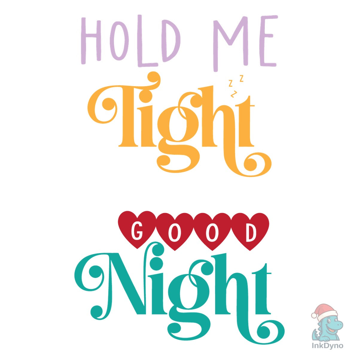Hold Me Tight Kiss Me Good Night