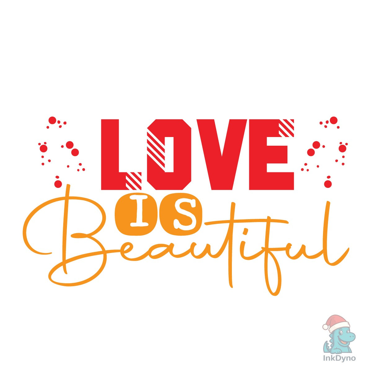 Love with Love is Beautiful