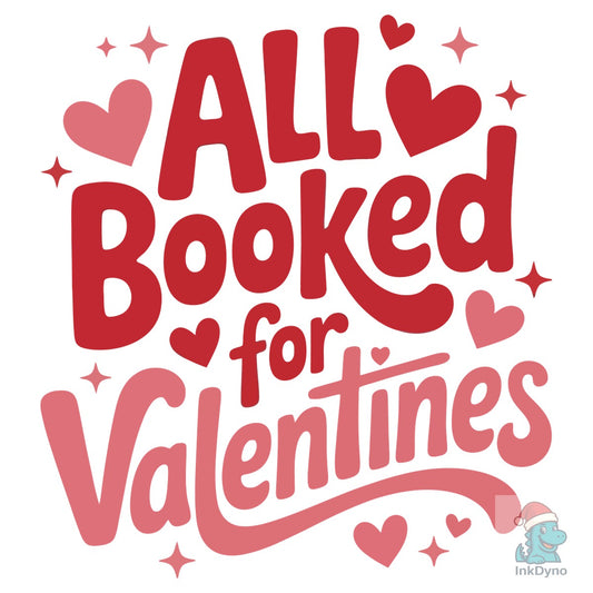 Valentine Plans: Fully Booked - DTF Transfer