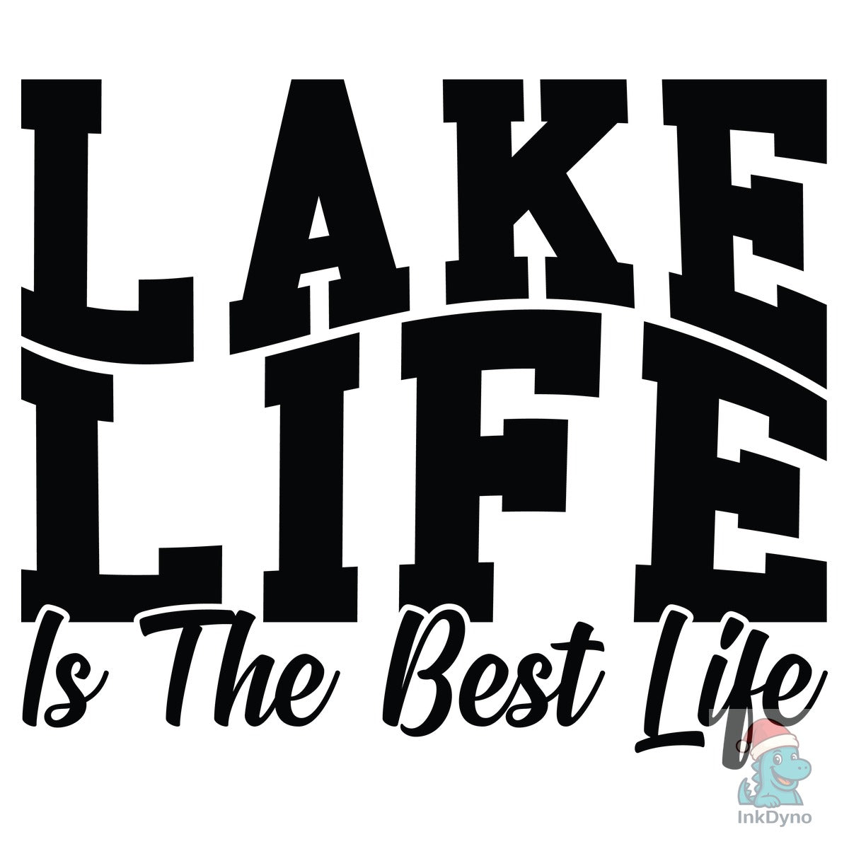 Lake Life is the Best Life