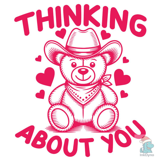 Thinking About You Teddy Bear Cowboy - DTF Transfer