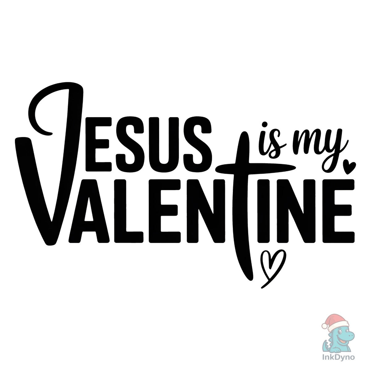 Jesus is My Valentine Love Like