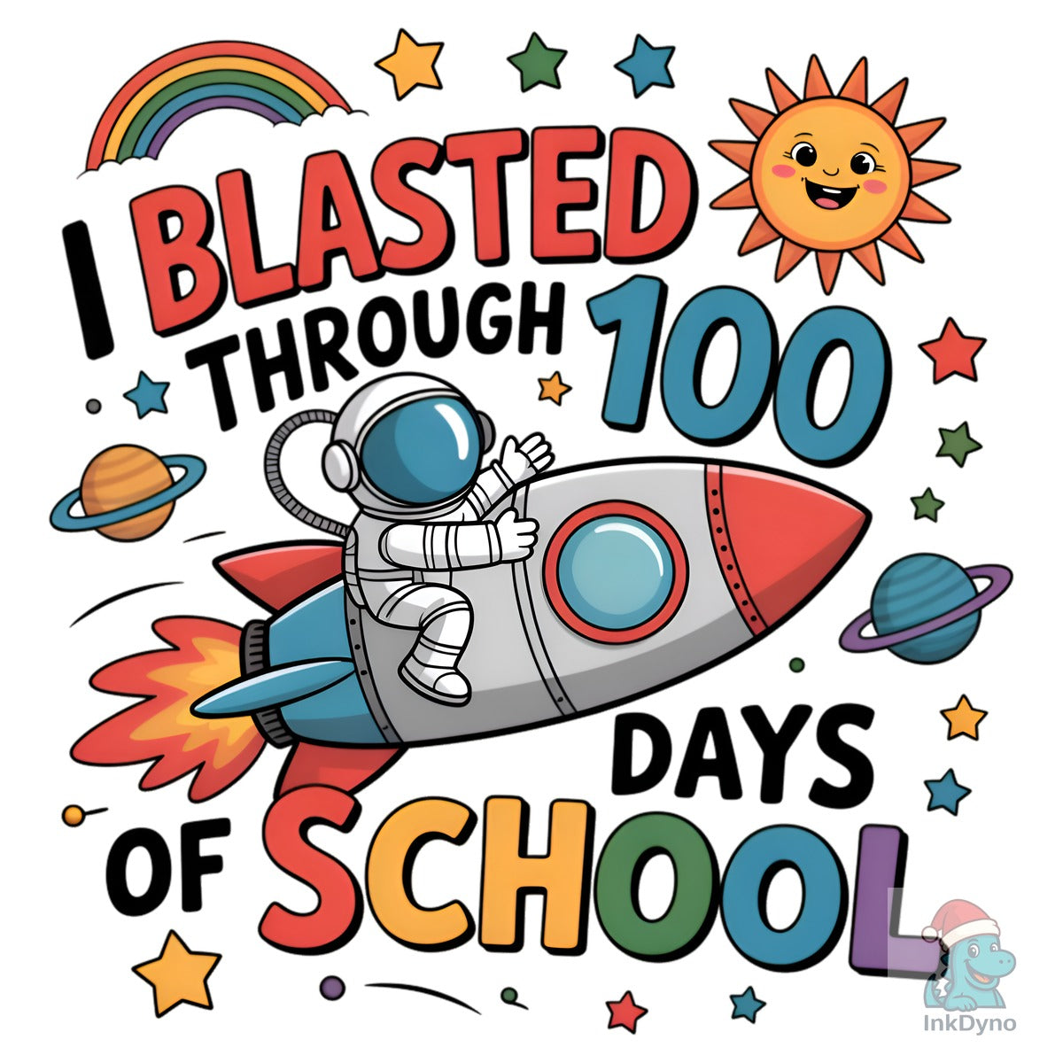Blasted Through 100 Days of School