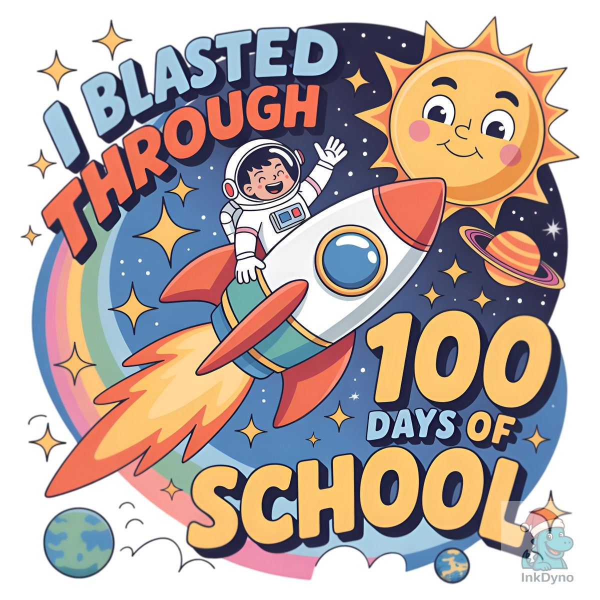 I Blasted Through 100 Days of School