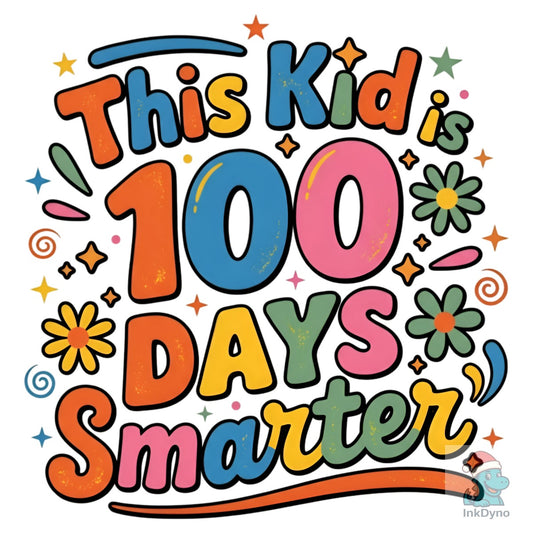 This Kid is 100 Days Smarter Design - DTF Transfer