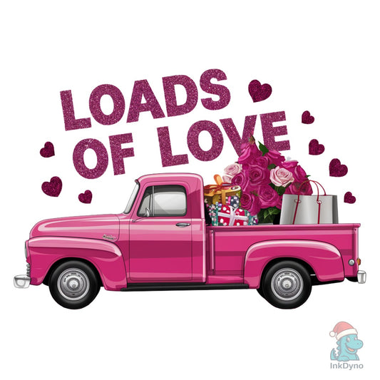 Loads of Love Valentine Day - DTF Transfer