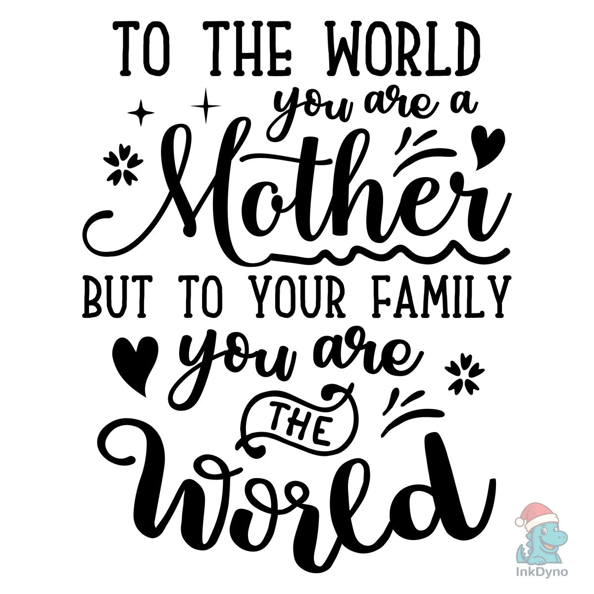 You Are the World Mother