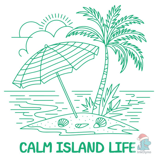 Calm Island Life - DTF Transfer