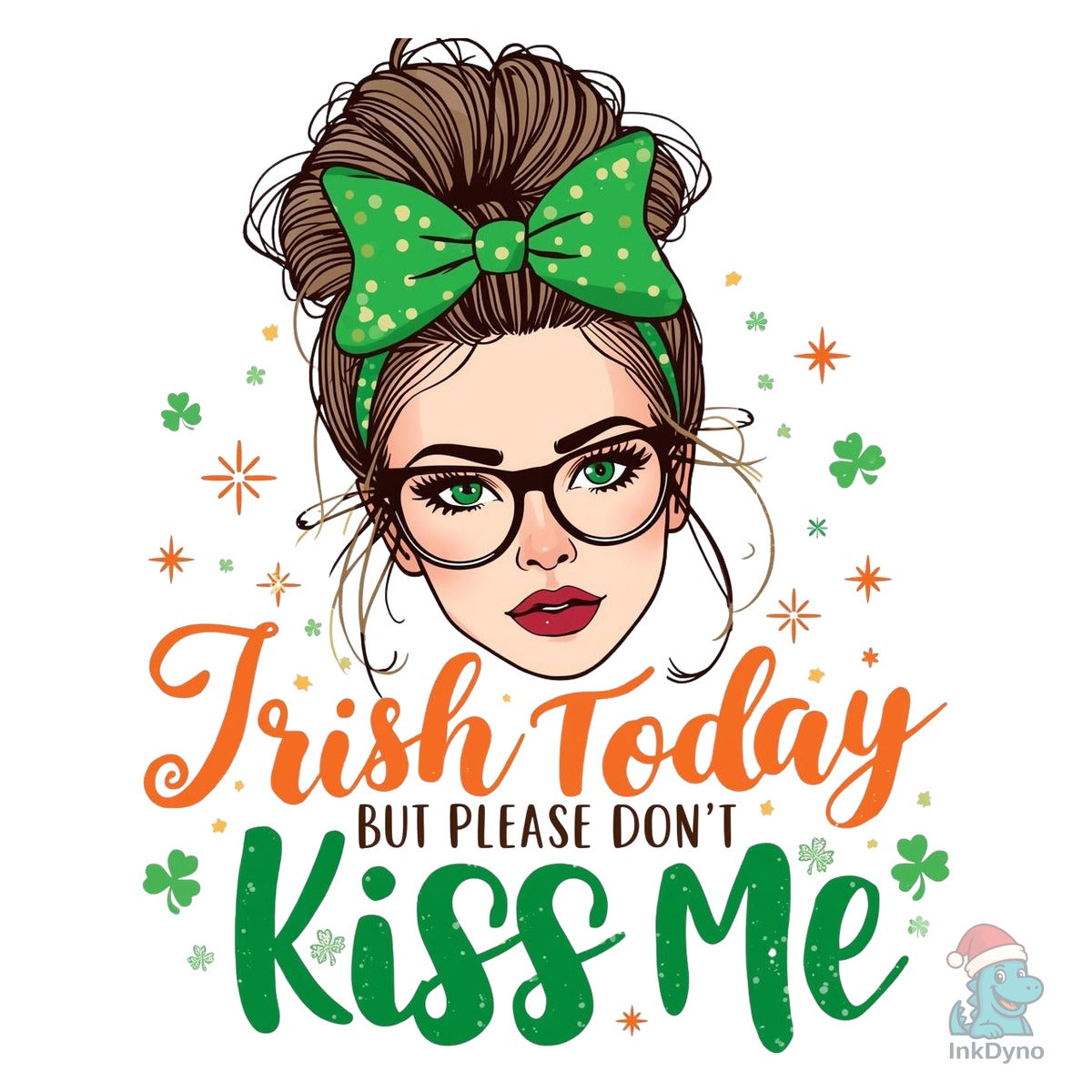 Irish Today but Please Don't Kiss Me