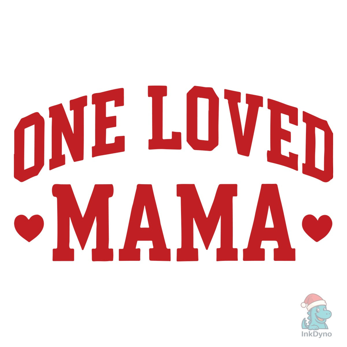 One Love Mama Valentine