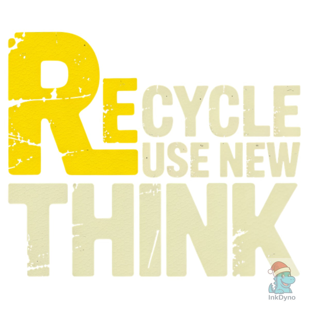 Recycle Use New Think T-shirt