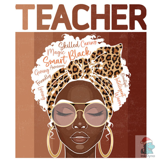 Teacher Black History Month T-Shirt - DTF Transfer