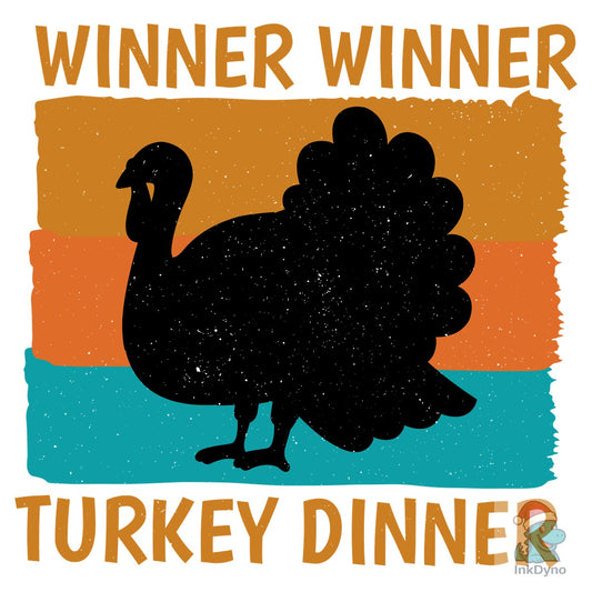 Funny Turkey Dinner Winner Design - DTF Transfer