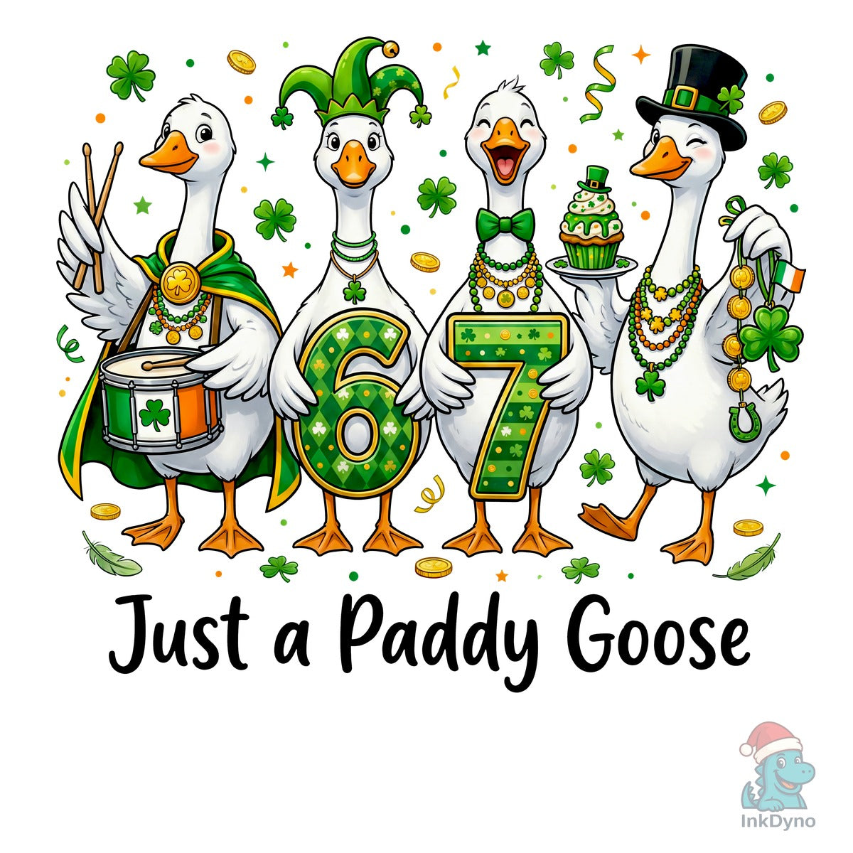 Just a Paddy Goose 67 St Patrick