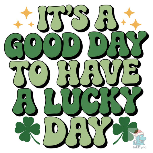 Lucky Day St Patrick's Quote - DTF Transfer