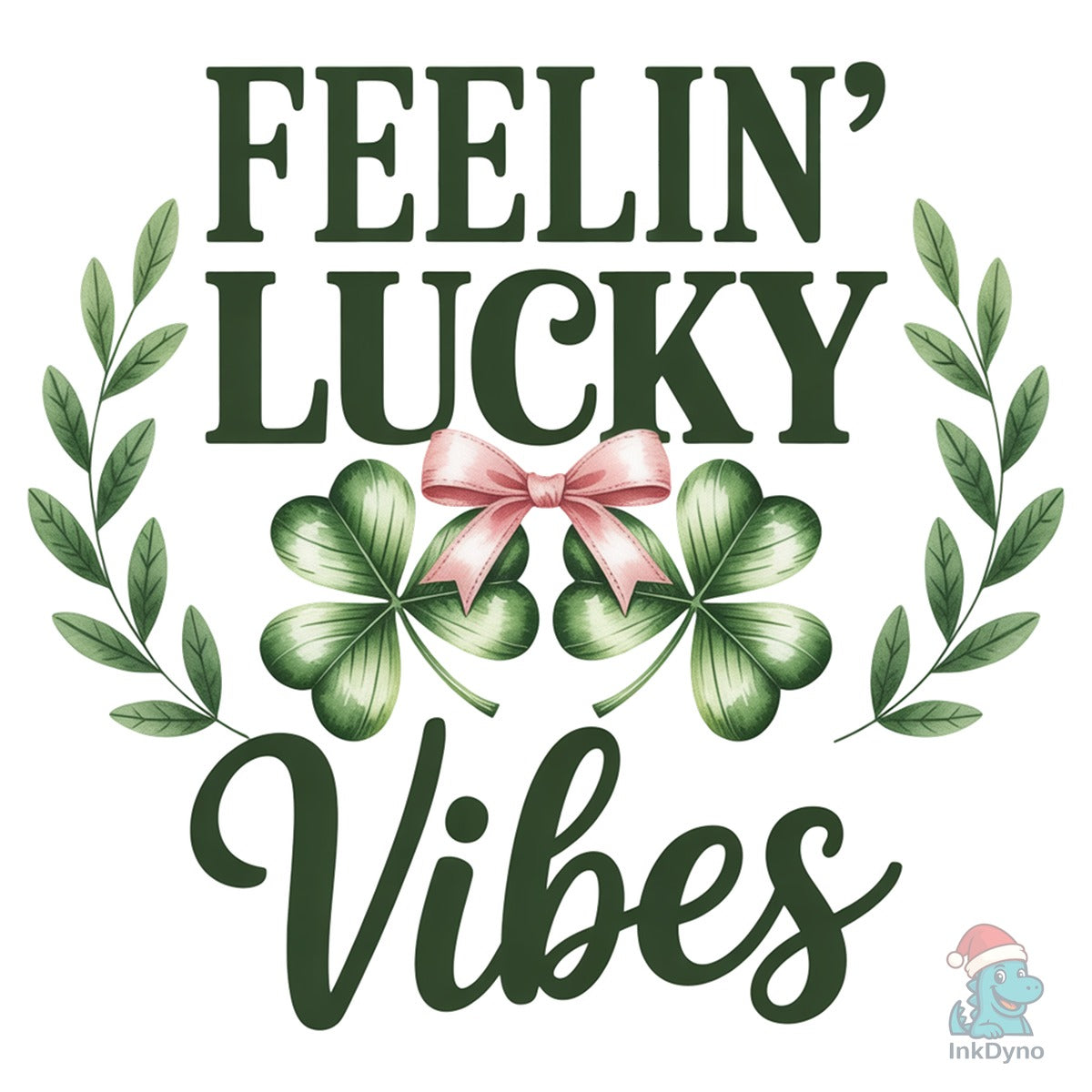 Feeling Lucky Vibes St Patrick's