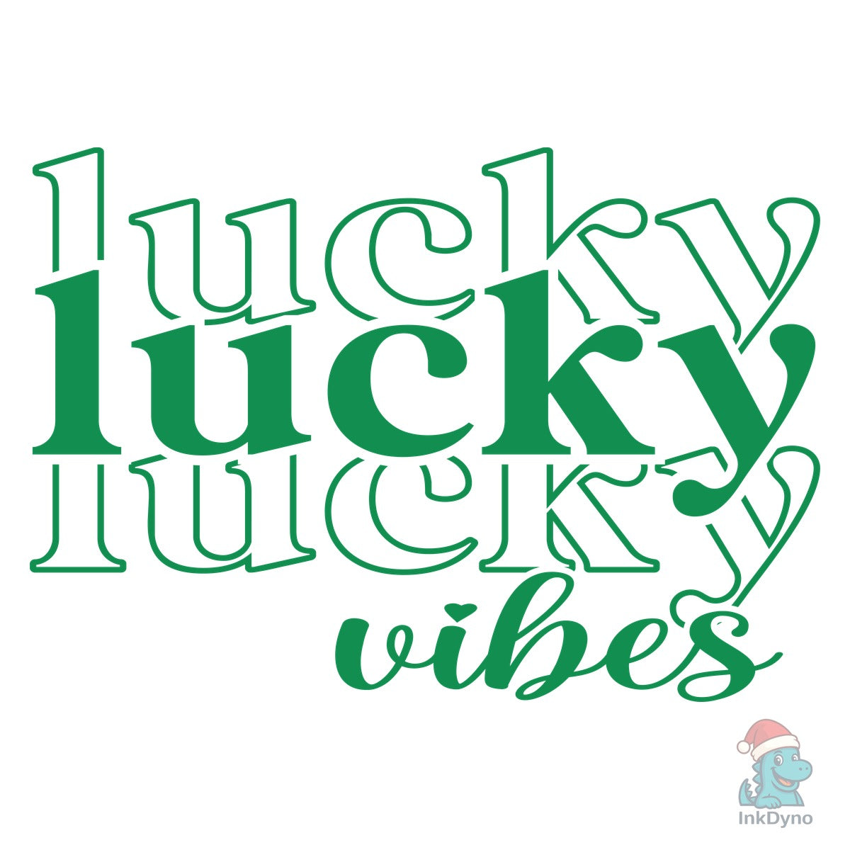 Lucky Vibes Feeling Lucky St