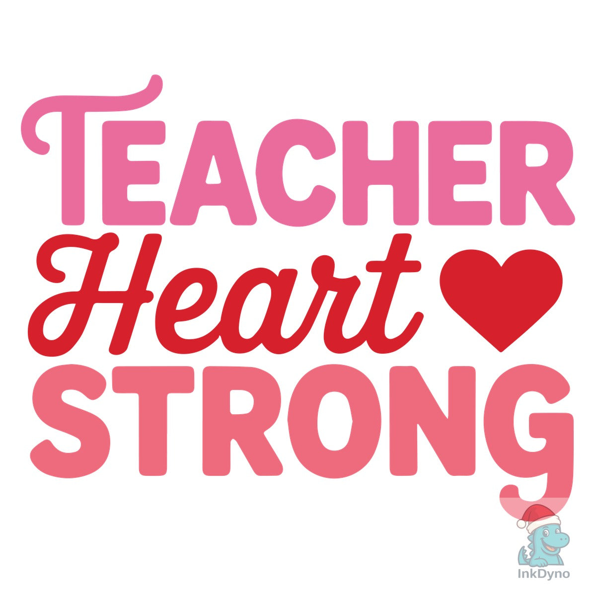 Teacher Heart Strong