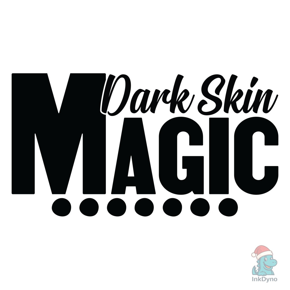Dark Skin Magic
