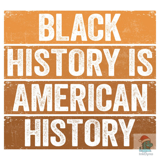 American Black History Month T-Shirt - DTF Transfer