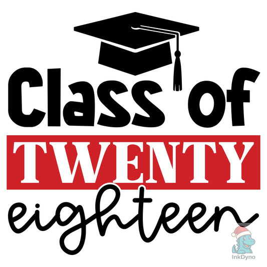 Class of Twenty Eighteen Graduation - DTF Transfer
