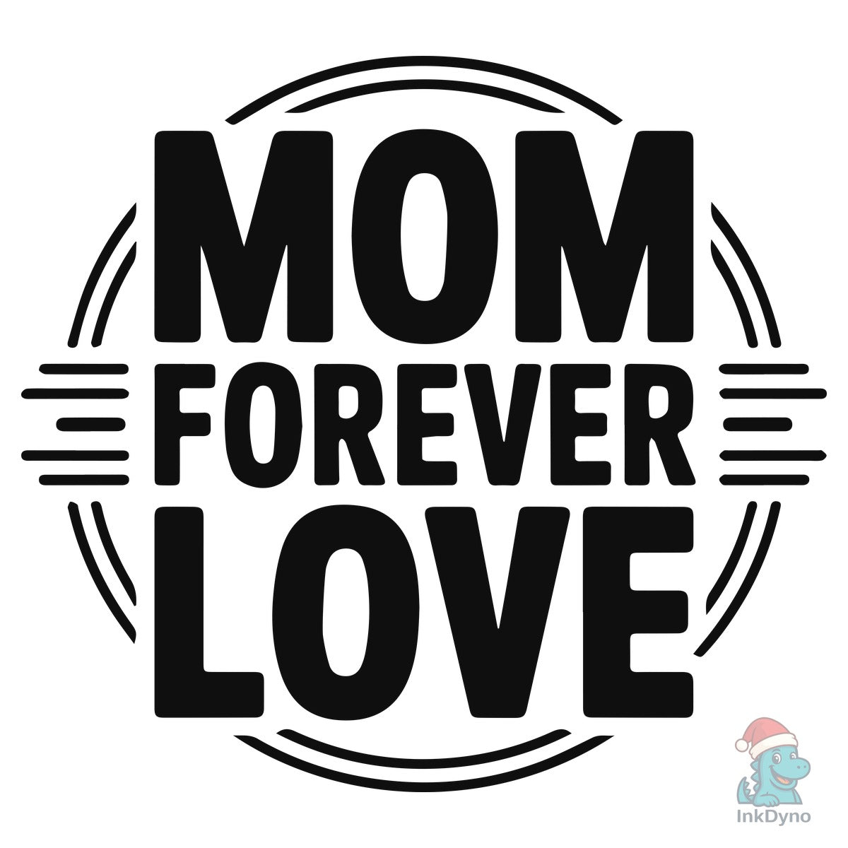 Mom Forever Love