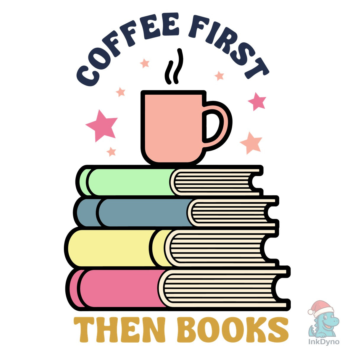 Coffee First then Books T Shirt