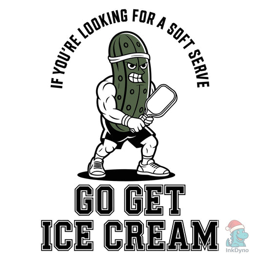 If You're Looking for a Soft Serve Go - DTF Transfer
