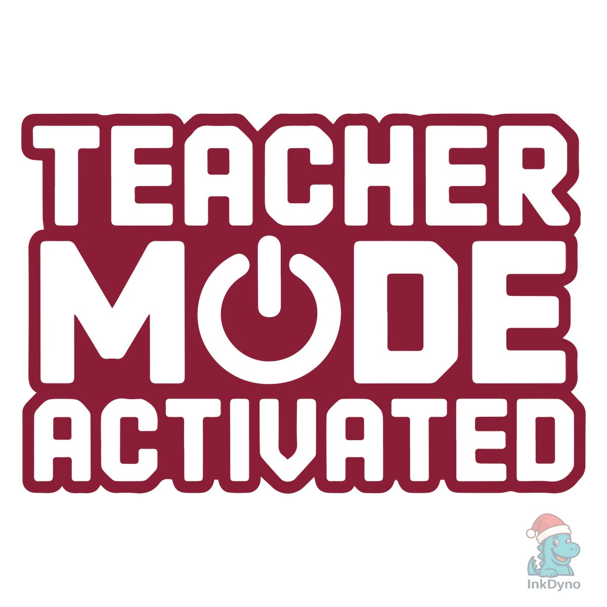 Teacher Mode Activated Design