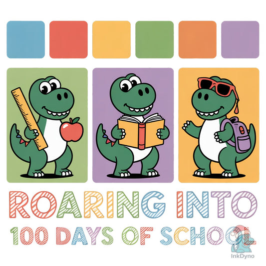 Roaring into 100 Days of School - DTF Transfer