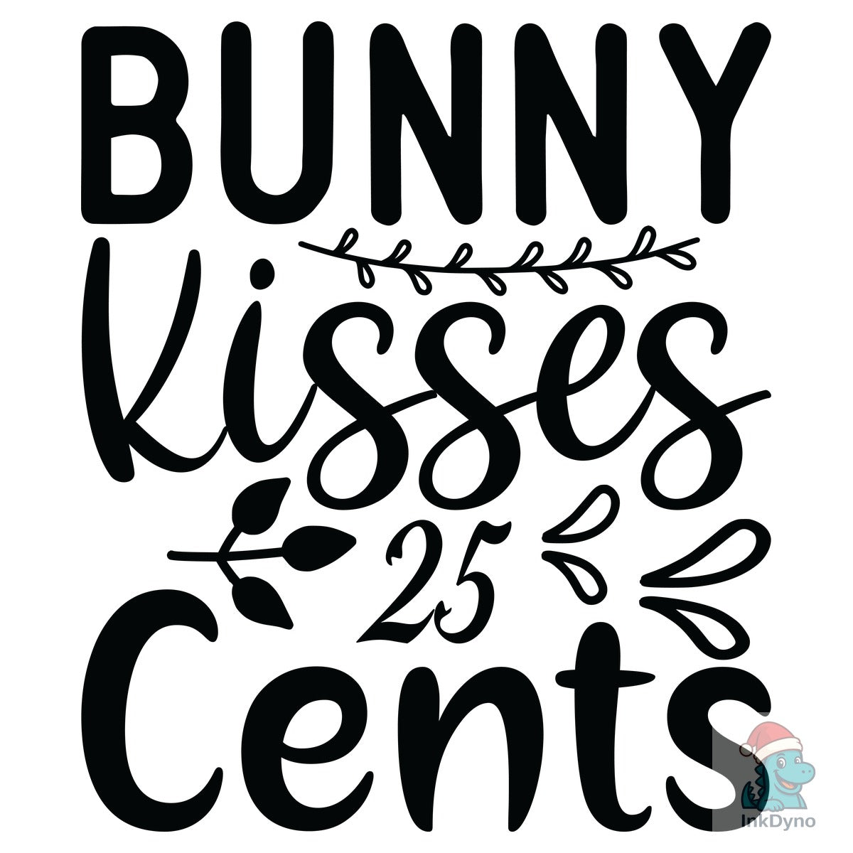 Bunny Kisses 25 Cents Design