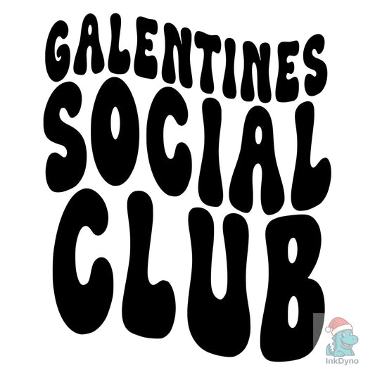 Galentines Social Club - DTF Transfer