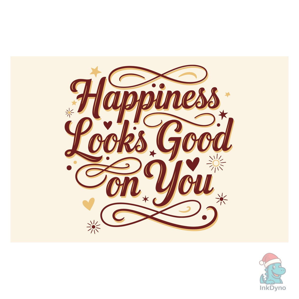 Happiness Looks Good on You