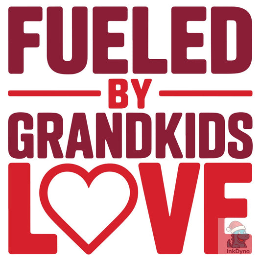 Fueled by Grandkids Love - DTF Transfer