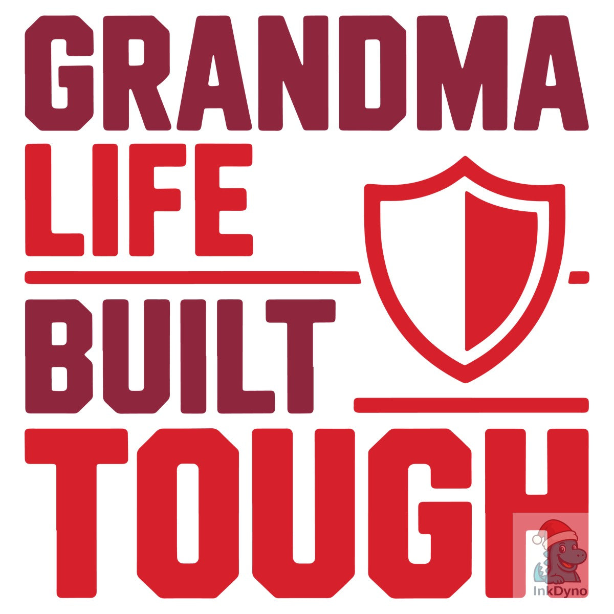 Grandma Life Built Tough